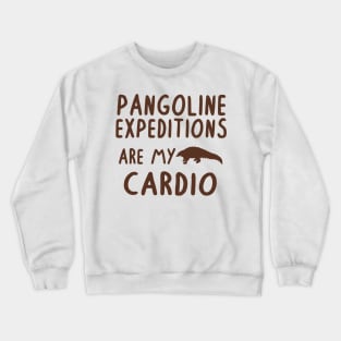 Pangolin expedition cardio pangolin vibes Crewneck Sweatshirt